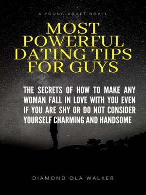 cover image of Most Powerful Dating Tips For Guys